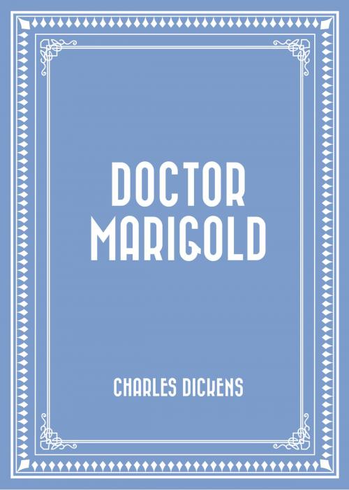 Cover of the book Doctor Marigold by Charles Dickens, Krill Press
