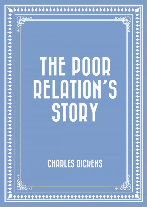 Cover of the book The Poor Relation’s Story by Charles Dickens, Krill Press