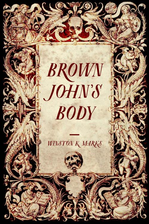 Cover of the book Brown John’s Body by Winston K. Marks, Krill Press