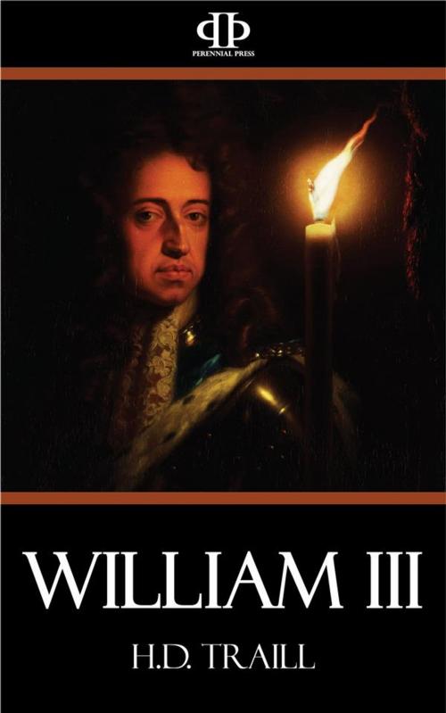 Cover of the book William III by H.D. Traill, Perennial Press