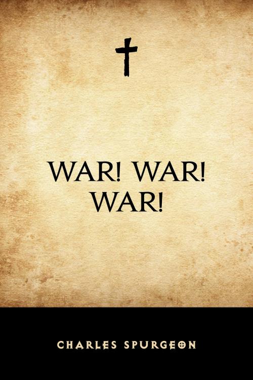 Cover of the book War! War! War! by Charles Spurgeon, Krill Press