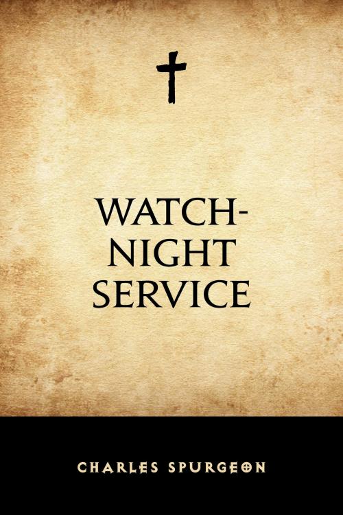 Cover of the book Watch-Night Service by Charles Spurgeon, Krill Press