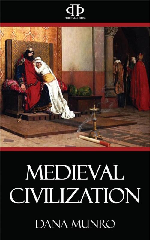 Cover of the book Medieval Civilization by Dana Munro, Perennial Press
