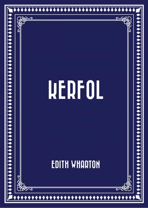 Cover of the book Kerfol by Edith Wharton, Krill Press