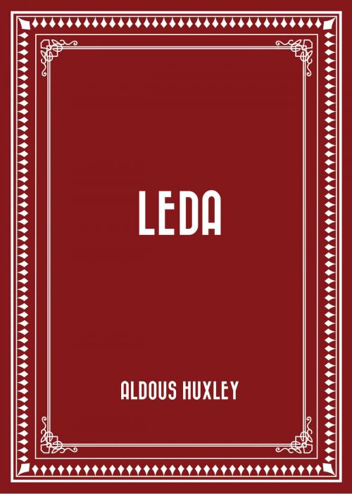 Cover of the book Leda by Aldous Huxley, Krill Press