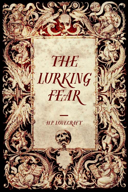 Cover of the book The Lurking Fear by H.P. Lovecraft, Krill Press