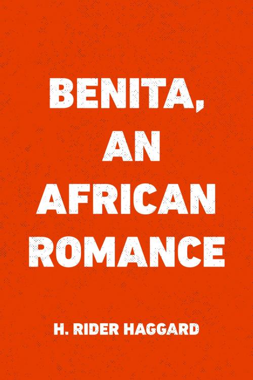 Cover of the book Benita, an African romance by H. Rider Haggard, Krill Press