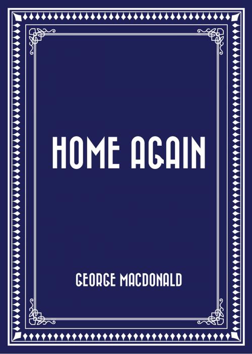 Cover of the book Home Again by George MacDonald, Krill Press