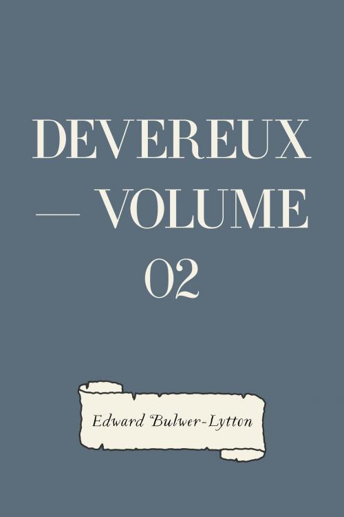 Cover of the book Devereux — Volume 02 by Edward Bulwer-Lytton, Krill Press