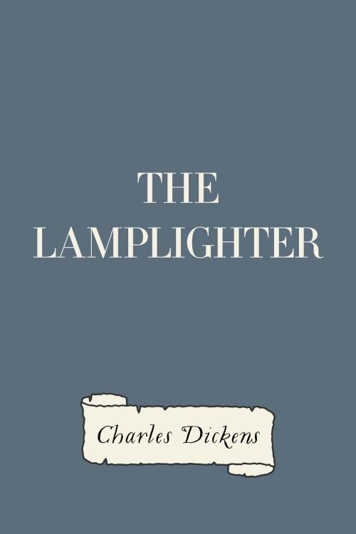Cover of the book The Lamplighter by Charles Dickens, Krill Press