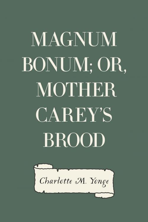 Cover of the book Magnum Bonum; Or, Mother Carey's Brood by Charlotte M. Yonge, Krill Press