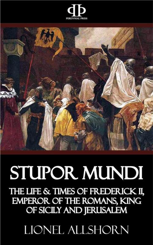 Cover of the book Stupor Mundi by Lionel Allshorn, Perennial Press
