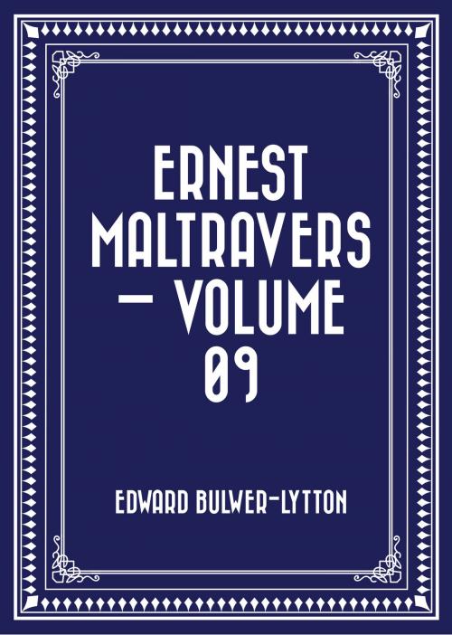 Cover of the book Ernest Maltravers — Volume 09 by Edward Bulwer-Lytton, Krill Press