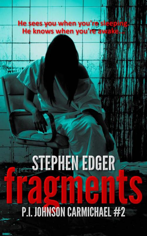 Cover of the book Fragments by Stephen Edger, Stephen Edger