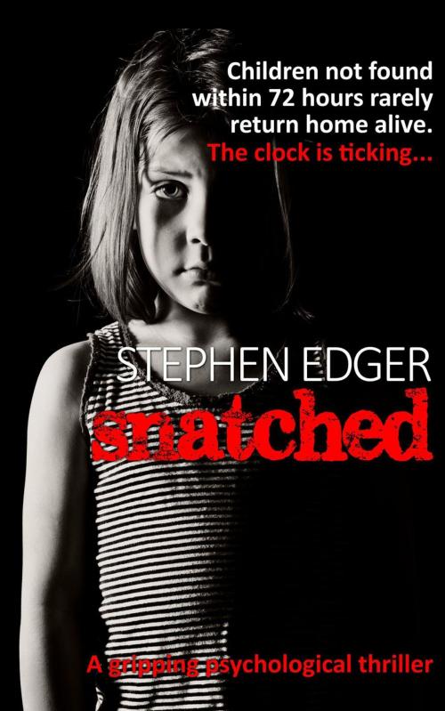 Cover of the book Snatched by Stephen Edger, Stephen Edger