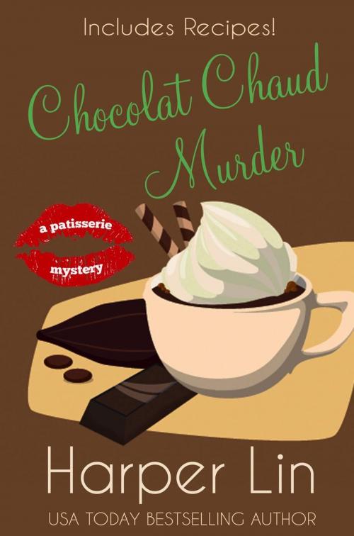 Cover of the book Chocolat Chaud Murder by Harper Lin, Harper Lin Books