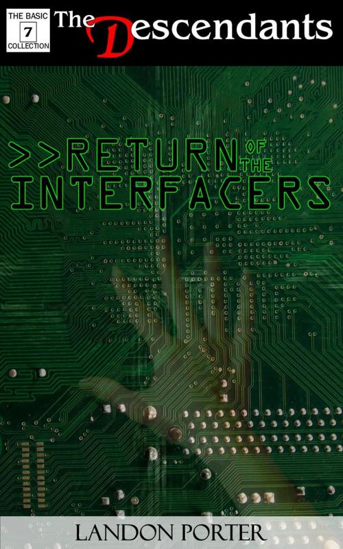 Cover of the book Return of the Interfacers by Landon Porter, Paradox-Omni Entertainment
