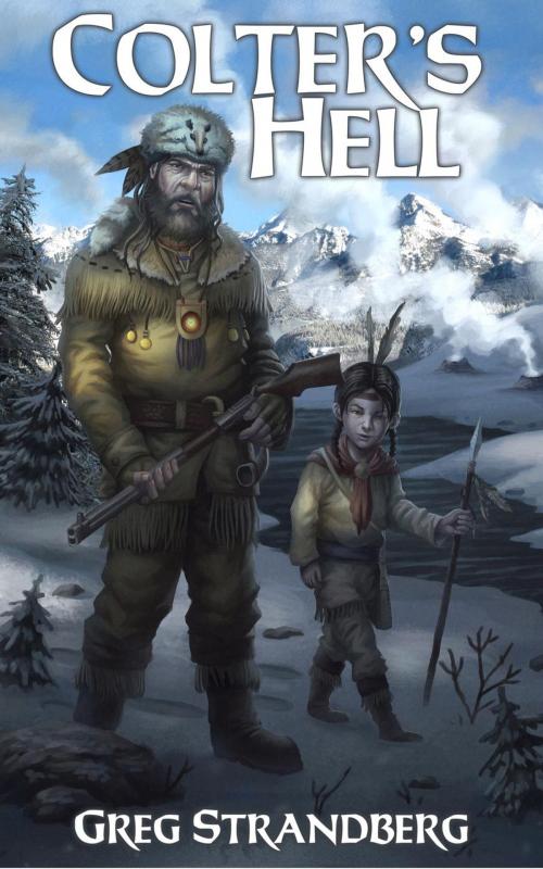 Cover of the book Colter's Hell by Greg Strandberg, Greg Strandberg