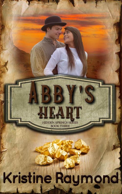 Cover of the book Abby's Heart by Kristine Raymond, Kristine Raymond