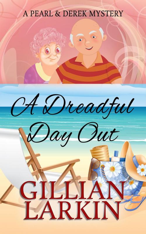 Cover of the book A Dreadful Day Out by Gillian Larkin, Gillian Larkin