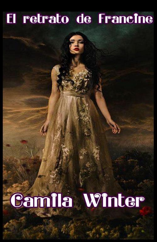 Cover of the book El retrato de Francine by Camila Winter, Camila Winter