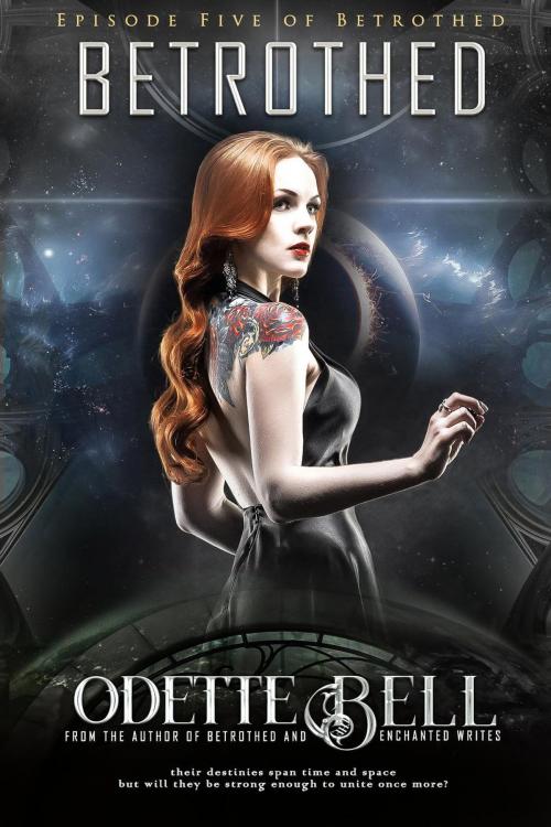 Cover of the book Betrothed Episode Five by Odette C. Bell, Odette C. Bell