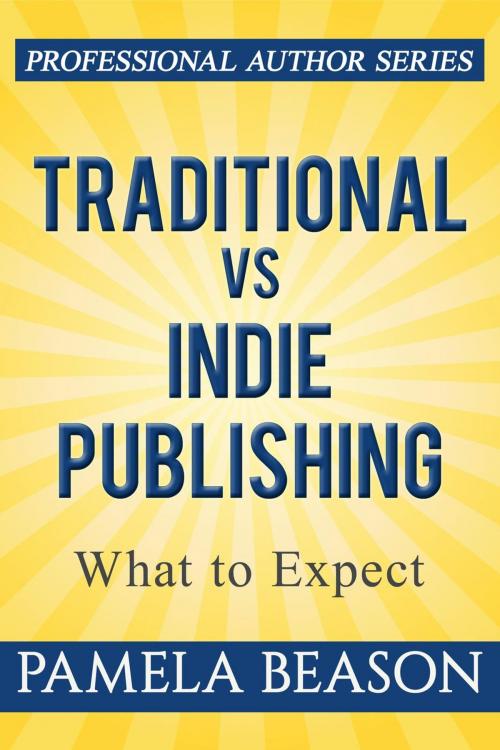 Cover of the book Traditional vs Indie Publishing: What to Expect by Pamela Beason, WildWing Press