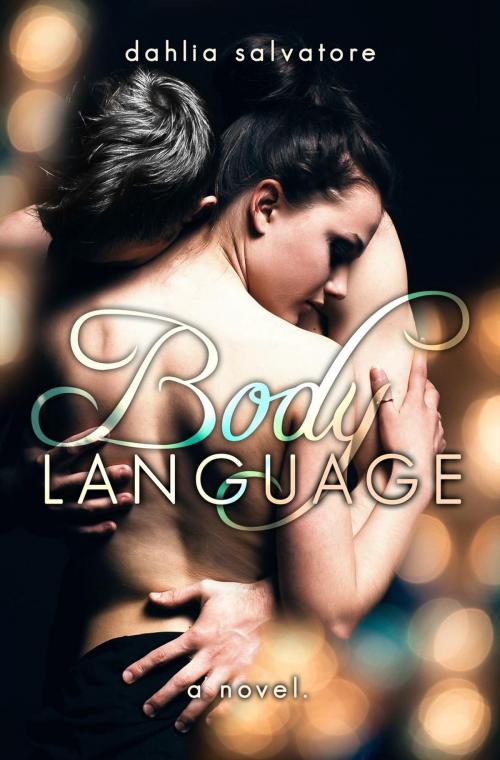Cover of the book Body Language by Dahlia Salvatore, Dahlia Salvatore