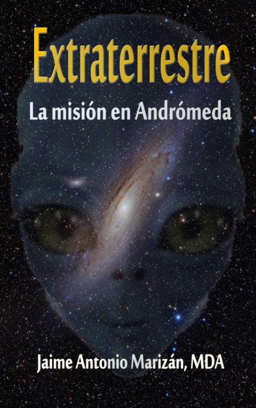 Cover of the book Extraterrestre by Jaime Antonio Marizán, Crecem
