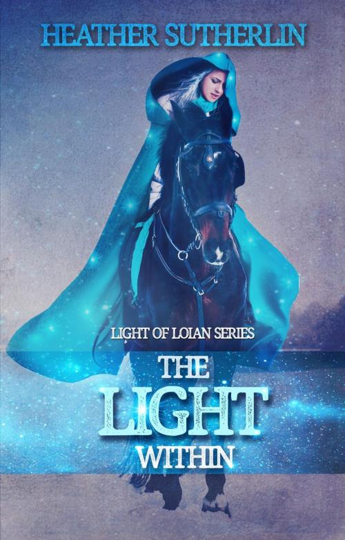 Cover of the book The Light Within by Heather Sutherlin, Sutherlin Books