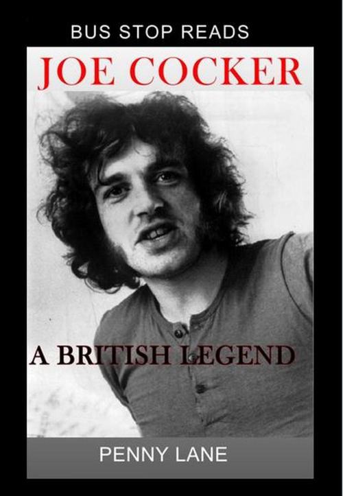 Cover of the book JOE COCKER; A BRITISH LEGEND by Penny Lane, Goldmineguides.com