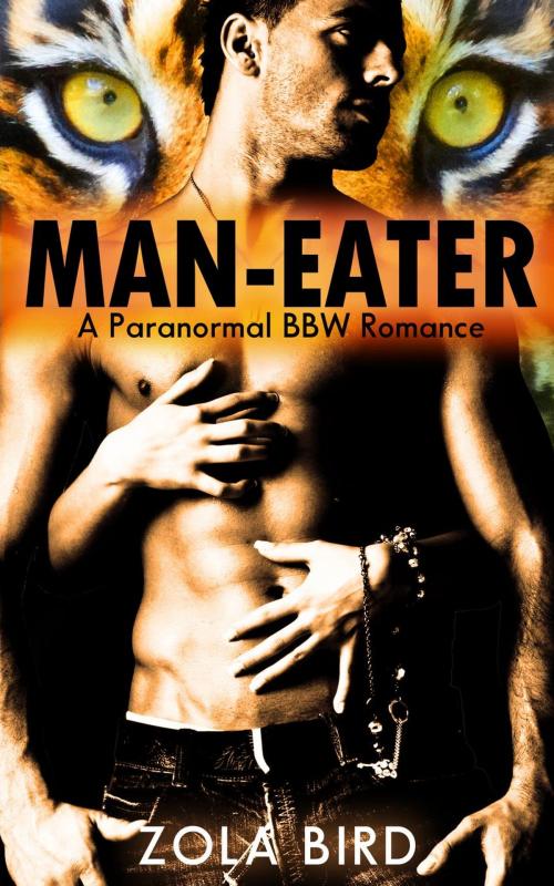 Cover of the book Man-Eater: Paranormal BBW Romance by Zola Bird, Zola Bird