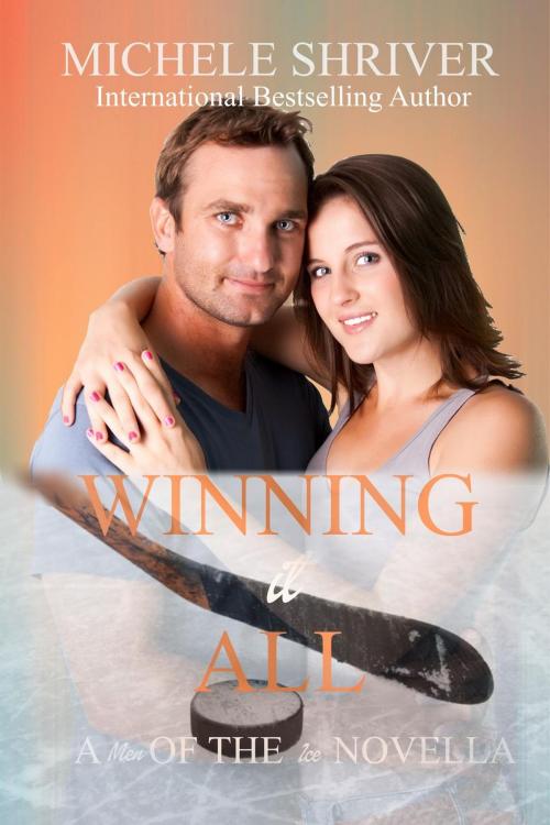 Cover of the book Winning it All by Michele Shriver, SMC Publishing