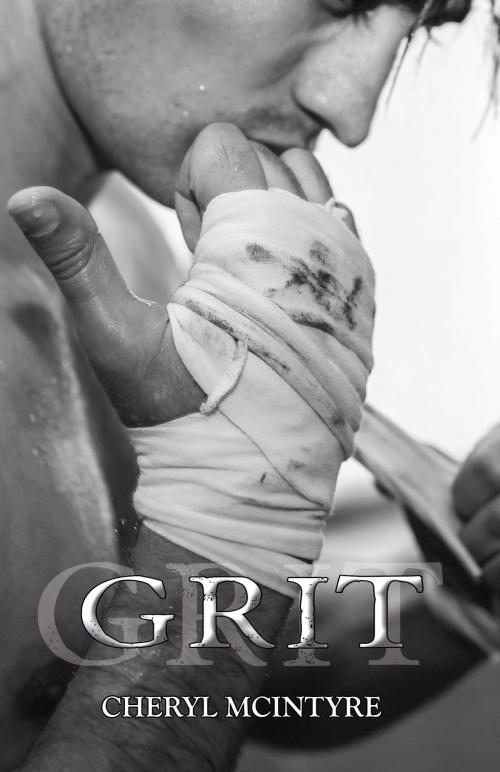 Cover of the book Grit (A Dirty Sequel) by Cheryl McIntyre, Cheryl McIntyre