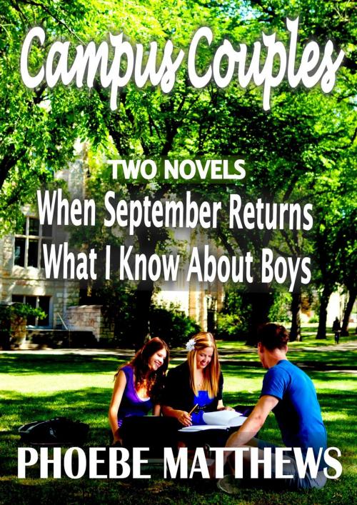 Cover of the book Campus Couples by Phoebe Matthews, LostLoves Books