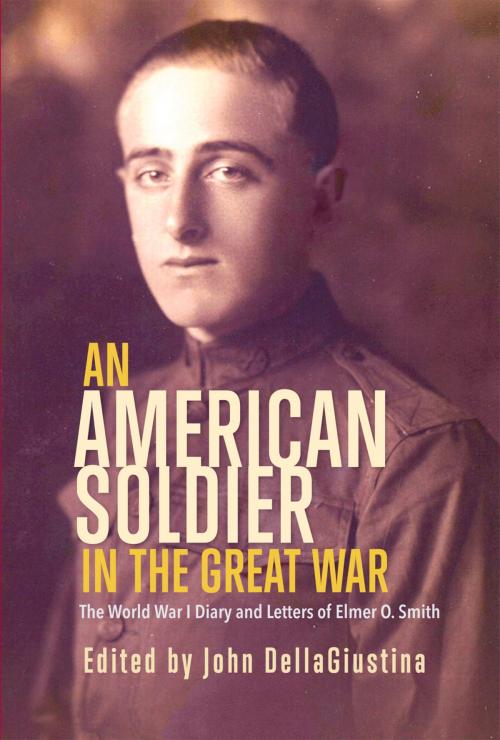 Cover of the book An American Soldier in the Great War by John  DellaGiustina, Hellgate Press