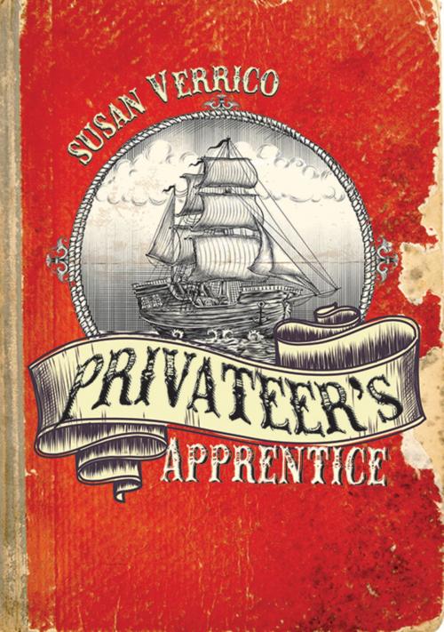 Cover of the book Privateer's Apprentice by Susan Verrico, Peachtree Publishing Company