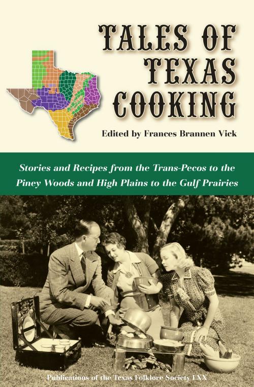 Cover of the book Tales of Texas Cooking by , University of North Texas Press