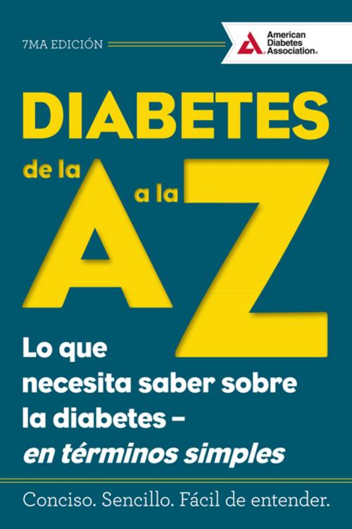 Cover of the book Diabetes de la A a la Z (Diabetes A to Z) by American Diabetes Association, American Diabetes Association