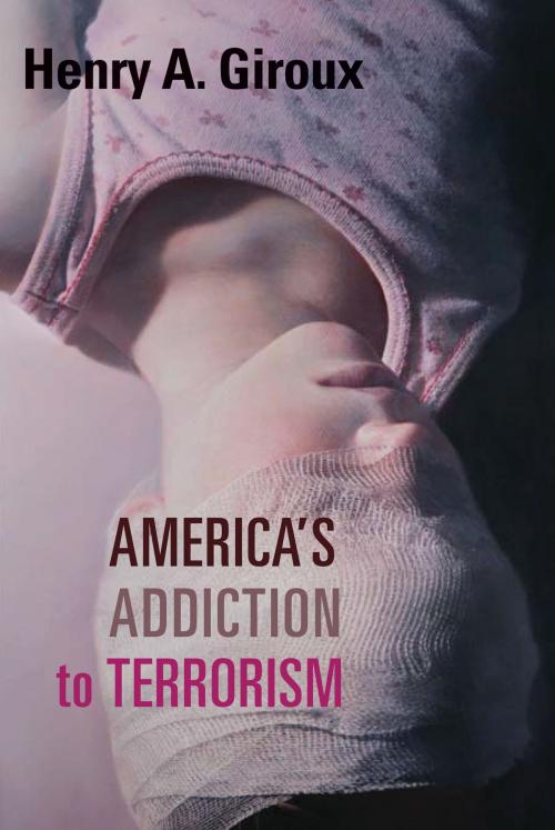 Cover of the book America's Addiction to Terrorism by Henry A. Giroux, Monthly Review Press