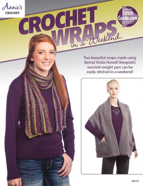 Cover of the book Crochet Wraps in a Weekend by Annie's, Annie's