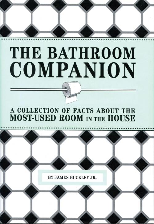 Cover of the book The Bathroom Companion by James Buckley, Jr., Quirk Books