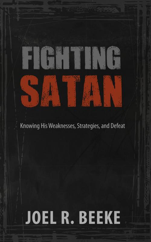 Cover of the book Fighting Satan by Joel R. Beeke, Reformation Heritage Books