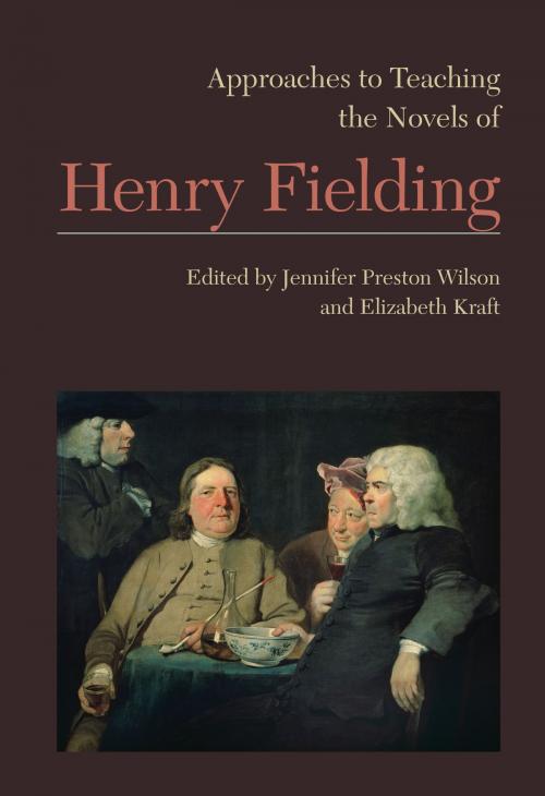 Cover of the book Approaches to Teaching the Novels of Henry Fielding by , The Modern Language Association of America
