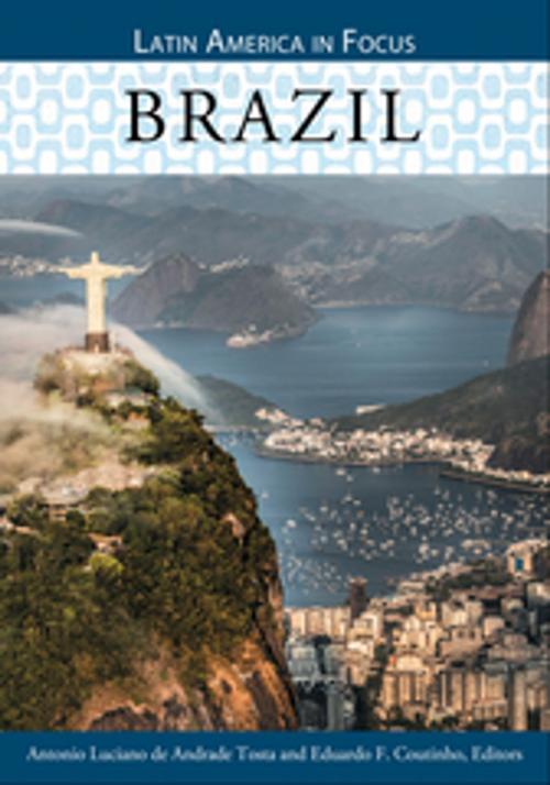 Cover of the book Brazil by Antonio Luciano de Andrade Tosta, Eduardo F. Coutinho, ABC-CLIO