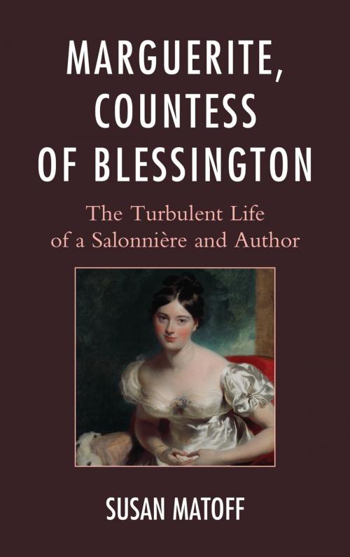 Cover of the book Marguerite, Countess of Blessington by Susan Matoff, University of Delaware Press