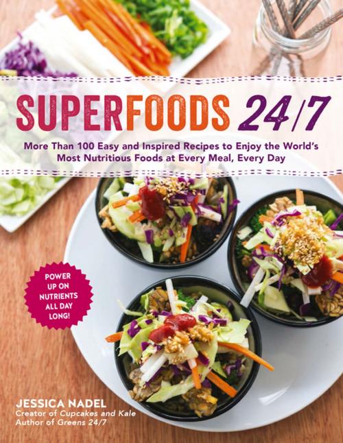 Cover of the book Superfoods 24/7 by Jessica Nadel, The Experiment