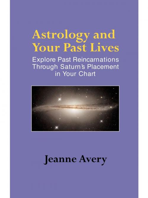Cover of the book Astrology and Your Past Lives by Jeanne Avery, Cosimo Books