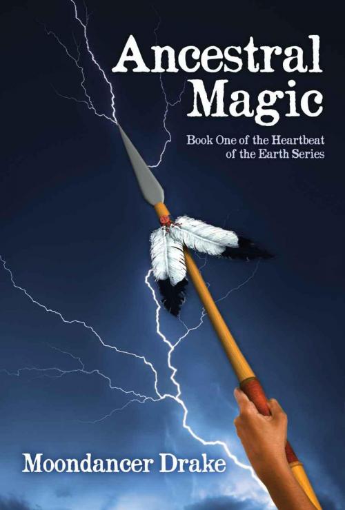 Cover of the book Ancestral Magic by Moondancer Drake, Regal Crest Enterprises