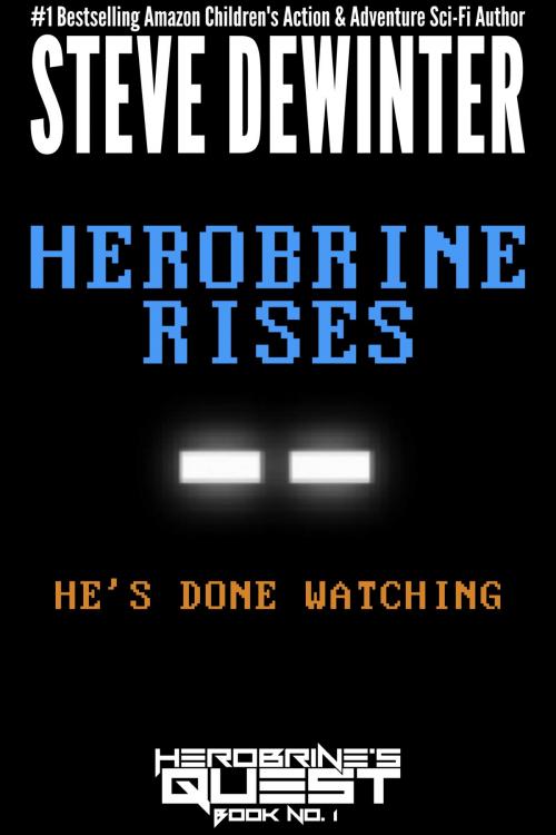 Cover of the book Herobrine Rises by Steve DeWinter, Ramblin' Prose Publishing